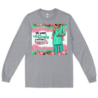 Heather Grey she works willingly with her hands afro nurse Long Sleeve Tee - RanaPortraitStore