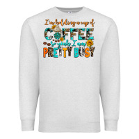 Oatmeal Heather i am holding a cup of coffee so yeah iam pretty bu Premium Sweatshirt - AdoDesignShop
