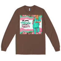 Chestnut she works willingly with her hands blonde nurse Long Sleeve Tee - RanaPortraitStore