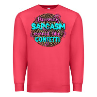 Cardinal throwing sarcasm around like confetti Premium Sweatshirt - AdoDesignShop