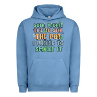 Pigment Pebble Blue some people like to stir the pot i prefer to smoke Urban Hoodie - MaliasSmallBusiness