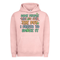 Pigment Salmon some people like to stir the pot i prefer to smoke Urban Hoodie - MaliasSmallBusiness