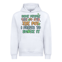 White some people like to stir the pot i prefer to smoke Urban Hoodie - MaliasSmallBusiness