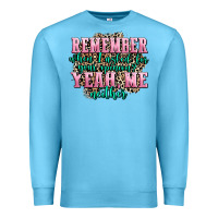 Ocean Blue remember when i asked for your opinion yeah me nei Premium Sweatshirt - AdoDesignShop