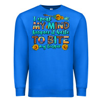 True Royal i speak my mind because it hurts to bite my tongue Premium Sweatshirt - AdoDesignShop