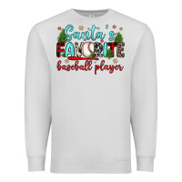 Dove Grey santa s favorite baseball player Premium Sweatshirt - JahusDesignShop