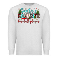 Oatmeal Heather santa s favorite baseball player Premium Sweatshirt - JahusDesignShop