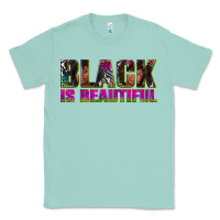 Seafoam black is beautiful neon Classic Tee - texasbilliewilder