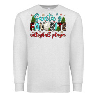 Oatmeal Heather santa s favorite volleyball player Premium Sweatshirt - JahusDesignShop