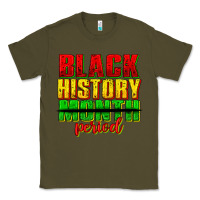 Army Green black history month period juneteenth Classic Tee - texasbilliewilder
