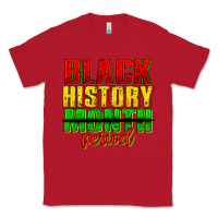 Red black history month period juneteenth Classic Tee - texasbilliewilder