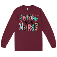 Burgundy wife mom nurse Long Sleeve Tee - RanaPortraitStore
