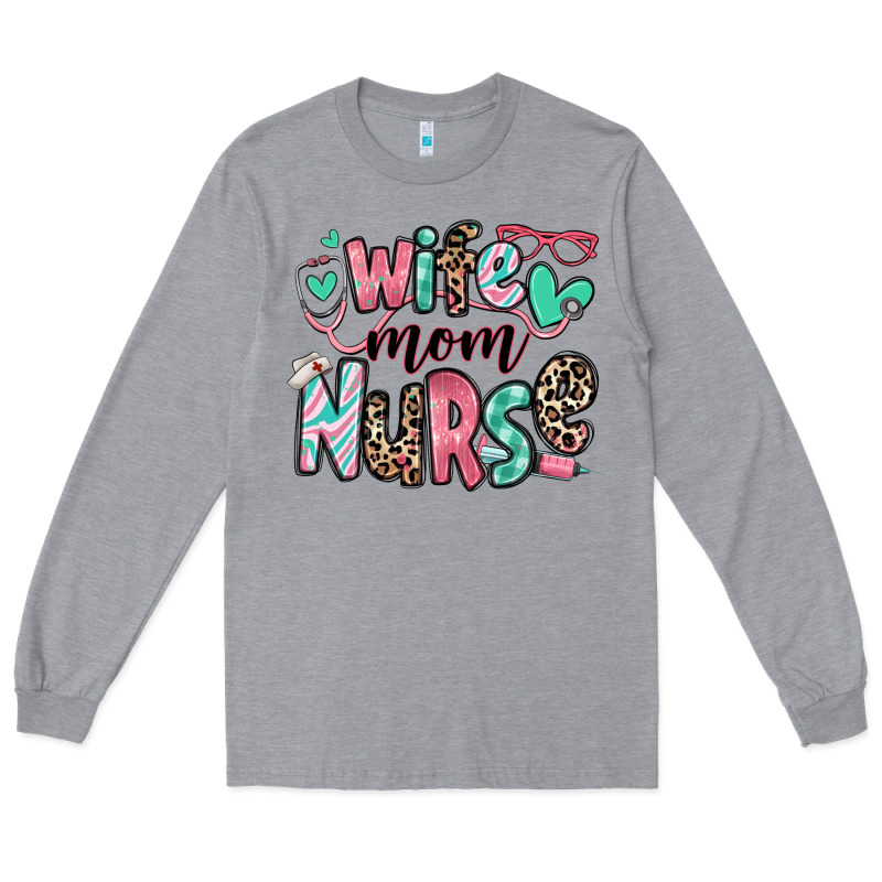 Wife Mom Nurse Long Sleeve Tee by RanaPortraitStore | Teevron