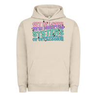 Pigment French Oak get in loser we're disrupting systems of oppressio Urban Hoodie - MaliasSmallBusiness