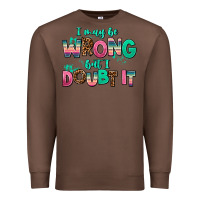 Chestnut i may be wrong but doubt it Premium Sweatshirt - AdoDesignShop