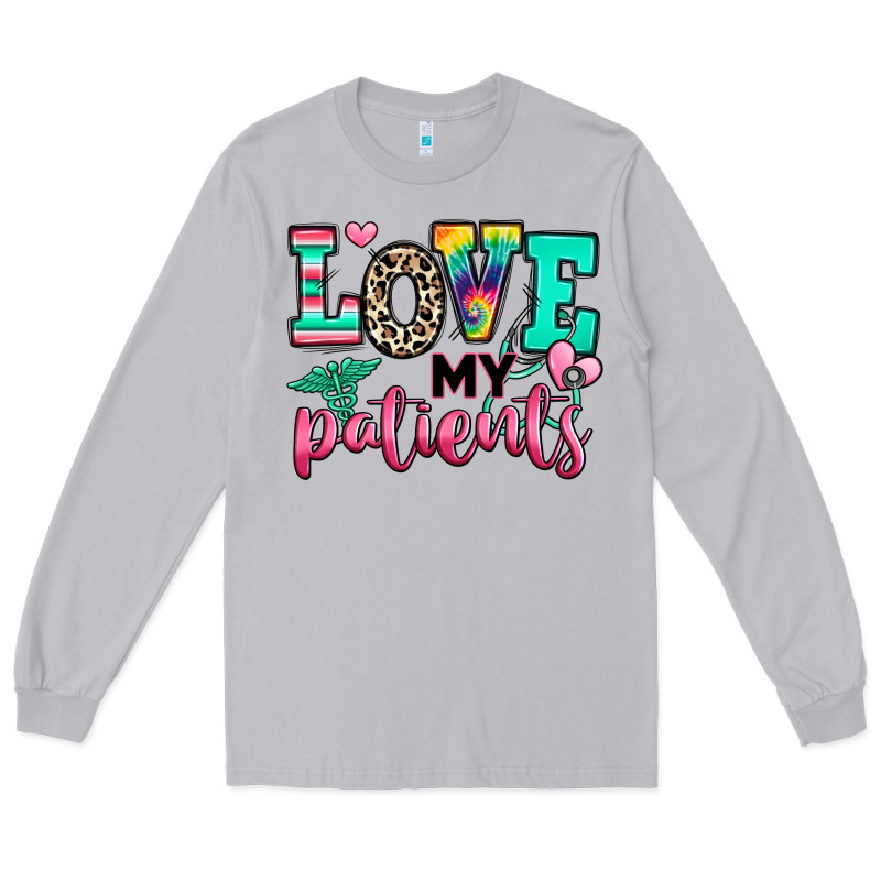 Love My Patients Nurse Long Sleeve Tee by RanaPortraitStore | Teevron