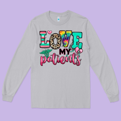 Long Sleeve Tee love my patients nurse