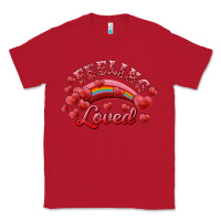Red Feeling Loved Valentine's Day Classic Tee - RanaPortraitStore