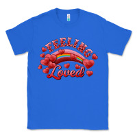 True Royal Feeling Loved Valentine's Day Classic Tee - RanaPortraitStore
