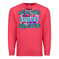 Cardinal ı have selective hearing ı am sorry you were not Premium Sweatshirt - AdoDesignShop