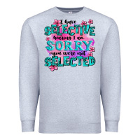 Heather Grey ı have selective hearing ı am sorry you were not Premium Sweatshirt - AdoDesignShop