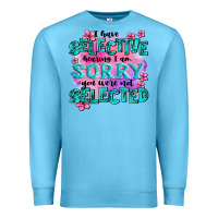 Ocean Blue ı have selective hearing ı am sorry you were not Premium Sweatshirt - AdoDesignShop
