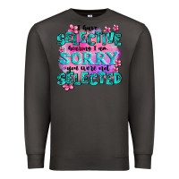 Smoke ı have selective hearing ı am sorry you were not Premium Sweatshirt - AdoDesignShop