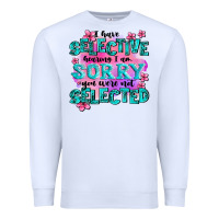 White ı have selective hearing ı am sorry you were not Premium Sweatshirt - AdoDesignShop