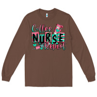 Chestnut coffee nurse repeat Long Sleeve Tee - RanaPortraitStore