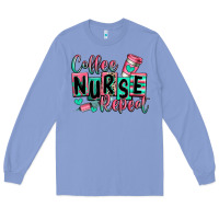 Colony Blue coffee nurse repeat Long Sleeve Tee - RanaPortraitStore
