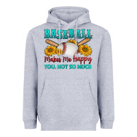 Heather Grey baseball makes me happy you, not so much Heavyweight Hoodie - HRA Design Shop