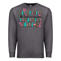 Charcoal Heather yet despite the look on my face you are still talk Premium Sweatshirt - AdoDesignShop