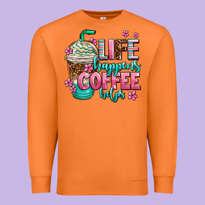Life Happens Coffee  Helps Premium Sweatshirt Designed By Adodesignshop