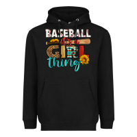Black baseball it's a girl thing Heavyweight Hoodie - HRA Design Shop