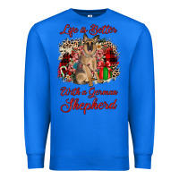 True Royal Christmas life is better with a german shepherd Premium Sweatshirt - JahusDesignShop