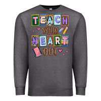 Charcoal Heather teach your heart out Premium Sweatshirt - AdoDesignShop