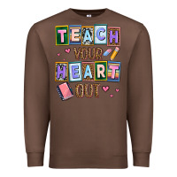 Chestnut teach your heart out Premium Sweatshirt - AdoDesignShop
