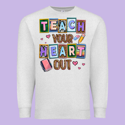 Teach Your Heart Out Premium Sweatshirt Designed By Adodesignshop