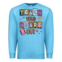Ocean Blue teach your heart out Premium Sweatshirt - AdoDesignShop