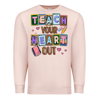 Pale Pink teach your heart out Premium Sweatshirt - AdoDesignShop