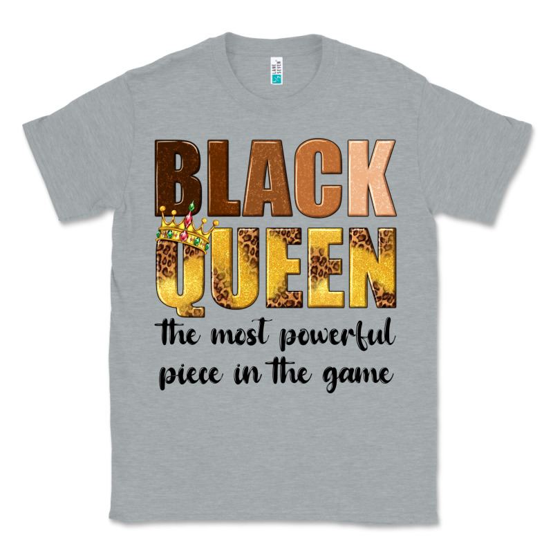 Black Queen The Most Powerful Piece In The Game Classic Tee by texasbilliewilder | Teevron