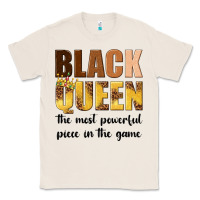 Natural black queen the most powerful piece in the game Classic Tee - texasbilliewilder