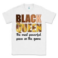 White black queen the most powerful piece in the game Classic Tee - texasbilliewilder