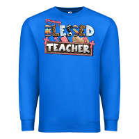 True Royal blessed teacher Premium Sweatshirt - AdoDesignShop