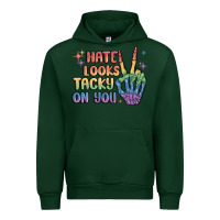 Forest Green hate looks tacky on you pride Urban Hoodie - MaliasSmallBusiness
