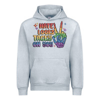Heather Grey hate looks tacky on you pride Urban Hoodie - MaliasSmallBusiness