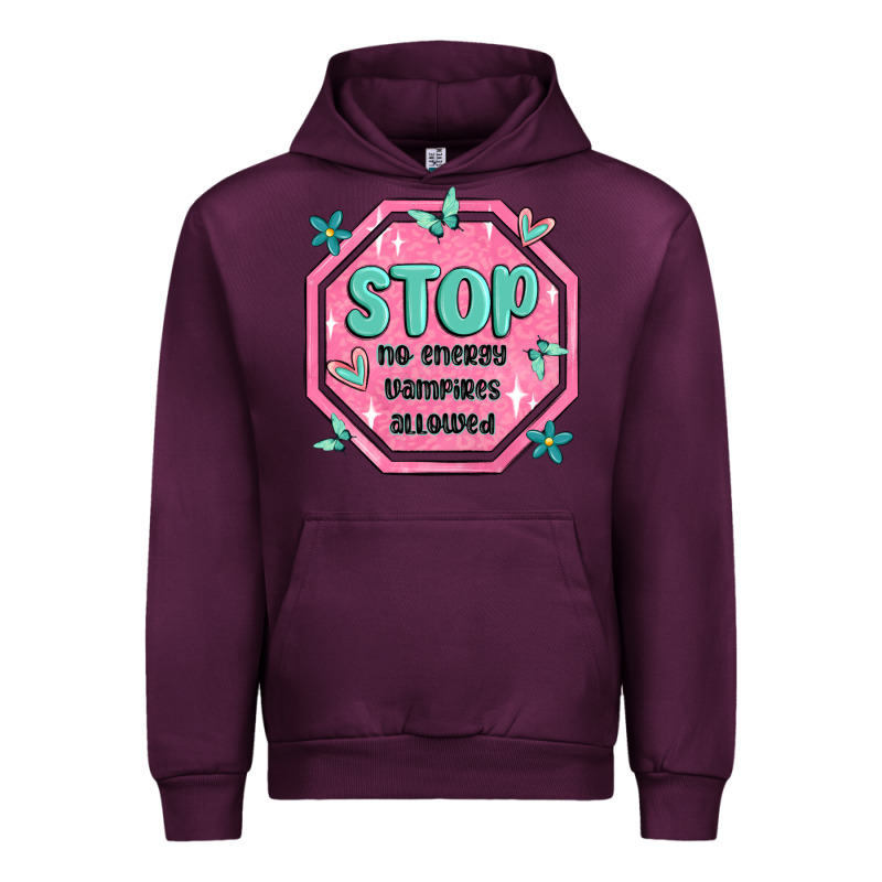 Stop No Energy Vampires Allowed Urban Hoodie by MaliasSmallBusiness | Teevron