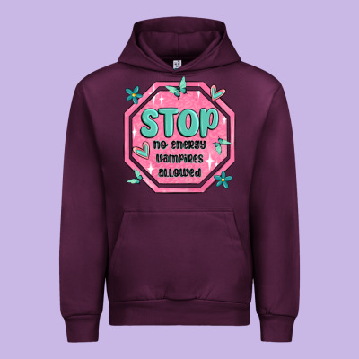 Stop No Energy Vampires Allowed Urban Hoodie Designed By Maliassmallbusiness