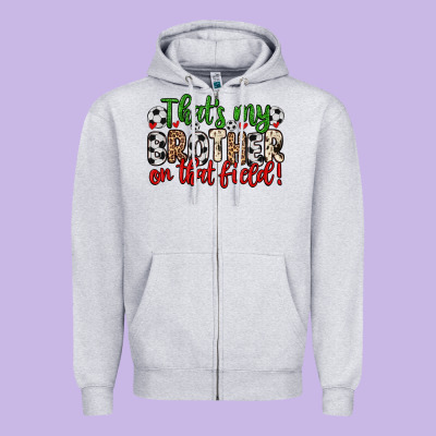 That S My Brother On That Field Zipper Hoodie Designed By Zillion Design Studio