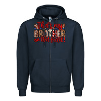 Navy that s my brother on that field Zipper Hoodie - Zillion Design Studio